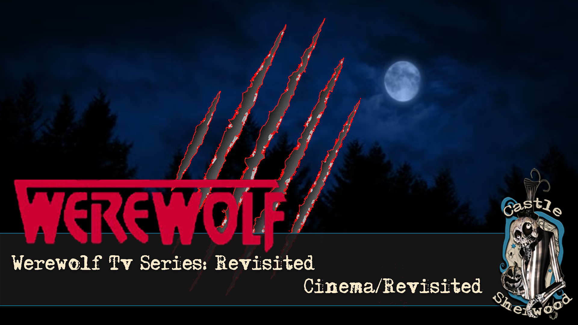 Werewolf Tv Series: Revisited