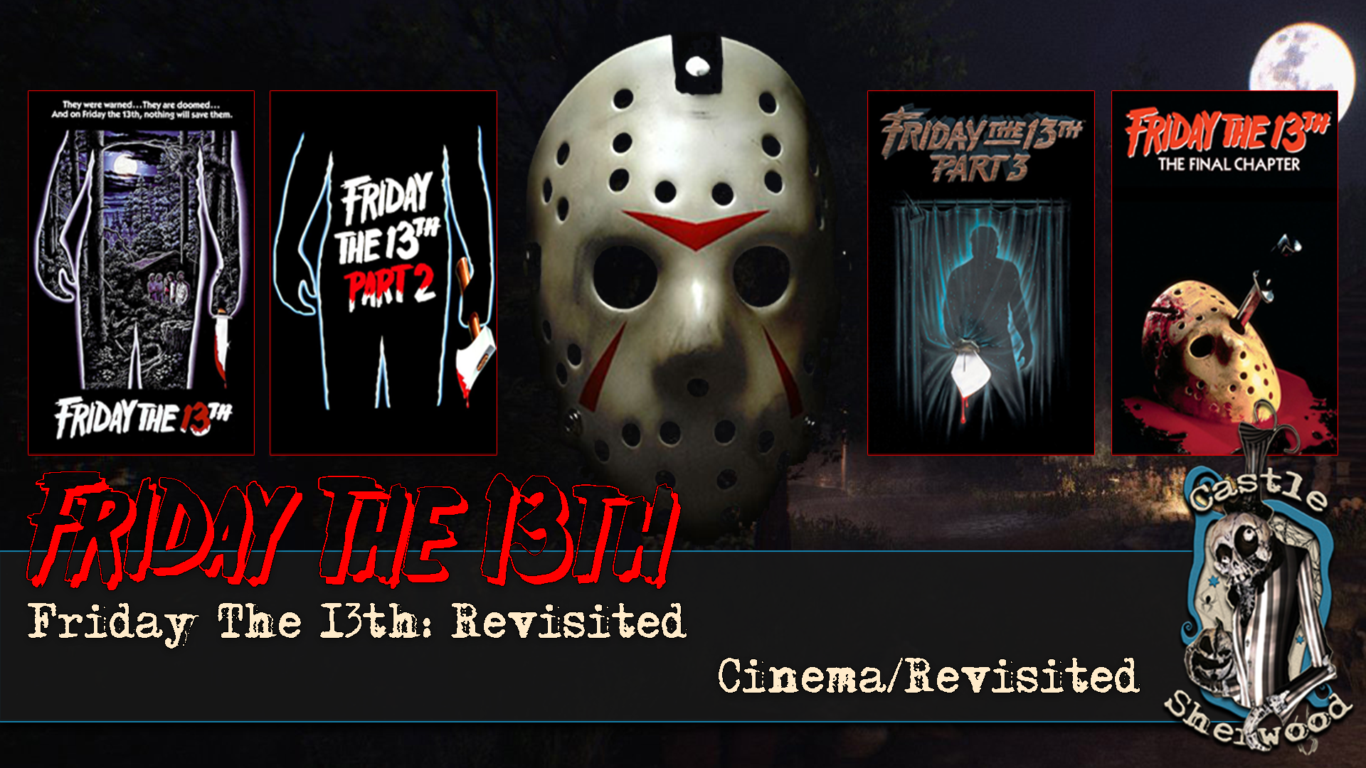 Friday The 13th: Revisited
