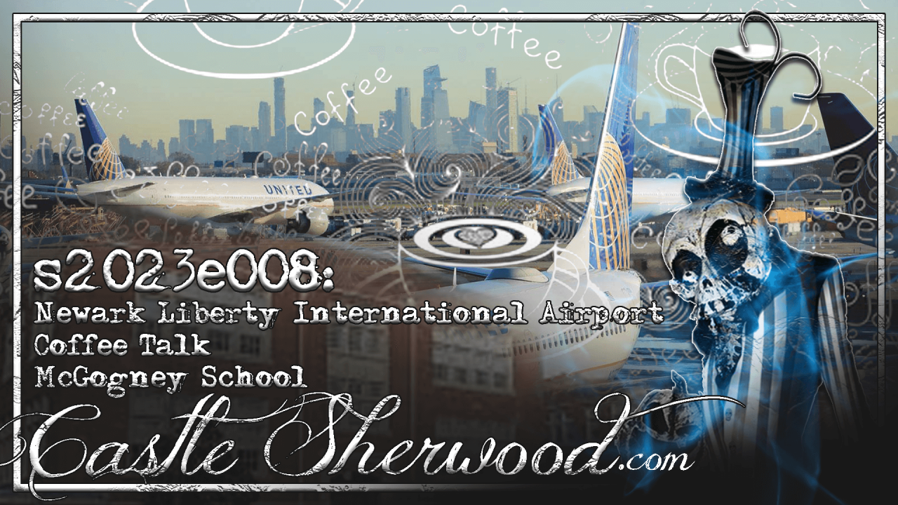s2023e008: Newark Liberty International Airport/Coffee Talk/McGogney School
